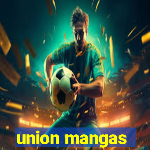 union mangas